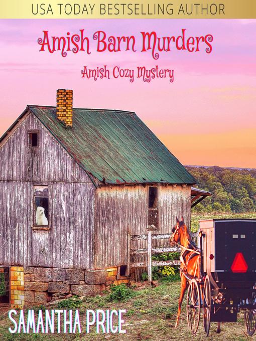 Title details for Amish Barn Murders by Samantha Price - Available